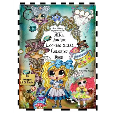 Sherri Baldy TM My-Besties TM Alice and the Looking Glass Coloring Book