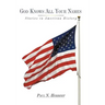 God Knows All Your Names: Stories in American History
