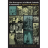 The Emergence of a Black Catholic Community: St. Augustine's in Washington