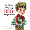 A Boy and His Red Suspenders