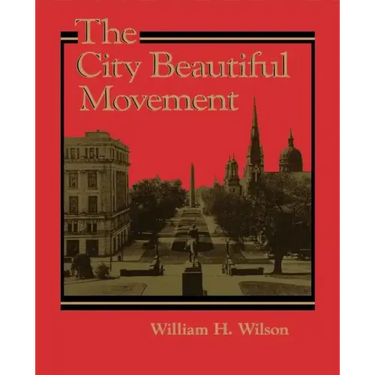 The City Beautiful Movement