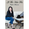 If The Hat Fits: A Poetry Collection by Lupita Almaraz