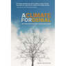 A Climate for Denial: Why Some People Still Reject Climate Change Science