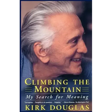 Climbing the Mountain: My Search for Meaning