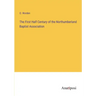 The First Half Century of the Northumberland Baptist Association