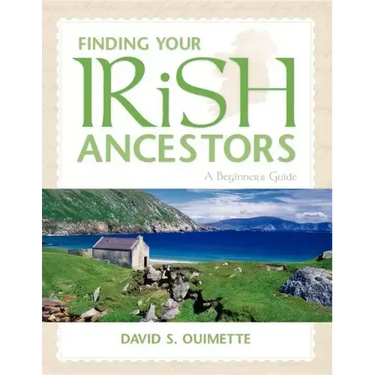 Finding Your Irish Ancestors: A Beginner's Guide