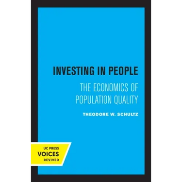 Investing in People: The Economics of Population Quality