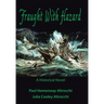 Fraught with Hazard: The Heroic Saga of Shipwrecked Armada Survivors in Ireland