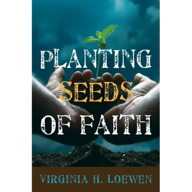 Planting Seeds of Faith