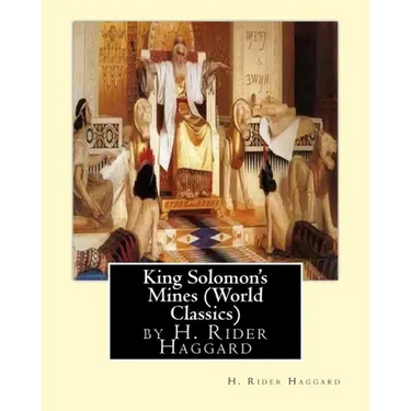 King Solomon's Mines (Penguin Classics), by H. Rider Haggard