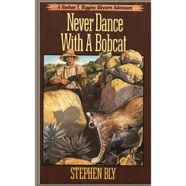 Never Dance With a Bobcat