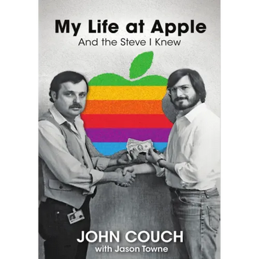 My Life at Apple: And the Steve I Knew
