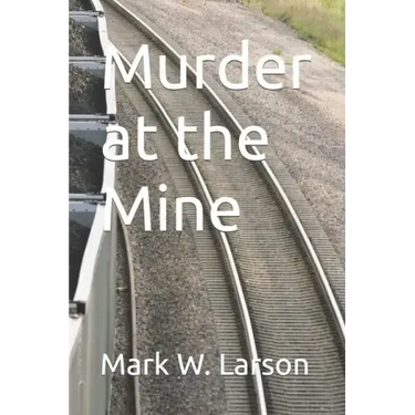 Murder at the Mine