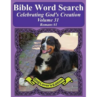 Bible Word Search Celebrating God's Creation Volume 31: Romans #1 Extra Large Print