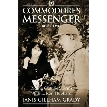 Commodore's Messenger Book II: Riding Out The Storms with L. Ron Hubbard