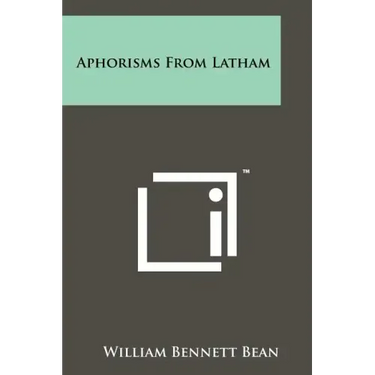 Aphorisms From Latham