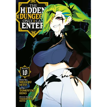 The Hidden Dungeon Only I Can Enter (Manga) Vol. 10
