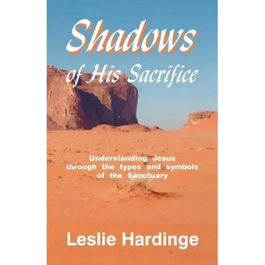 Shadows of His Sacrifice