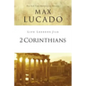 Life Lessons from 2 Corinthians: Remembering What Matters