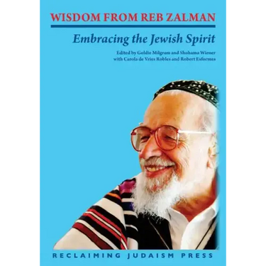 Wisdom from Reb Zalman: Embracing the Jewish Spirit