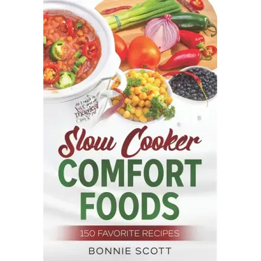 Slow Cooker Comfort Foods