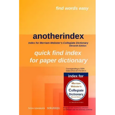 anotherindex: index for Merriam-Webster's Collegiate Dictionary Eleventh Edition