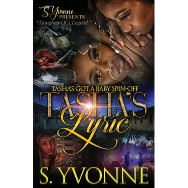 Tasha's Lyric: Tasha's Got A Baby Spin-Off