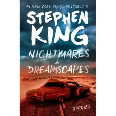 Nightmares & Dreamscapes: Stories