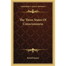 The Three States Of Consciousness