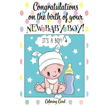 CONGRATULATIONS on the birth of your NEW BABY BOY! (Coloring Card): (Personalized Card/Gift) Personal Inspirational Messages & Quotes, Adult Coloring!