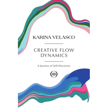 Creative Flow Dynamics: A Journey of Self-Discovery