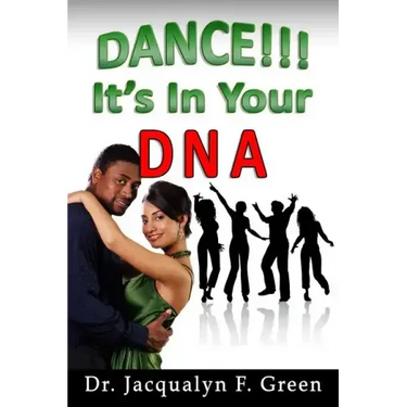 Dance! It's in Your DNA