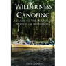 Wilderness Canoeing: A Guide to the Boundary Waters of Minnesota