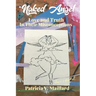 Naked Angel: Love and Truth in Their Misconceptions
