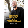 Personal Branding for Professionals: Create a recognizable and relatable personal brand.