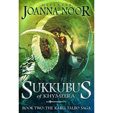 Sukkubus of Khymeera: An Epic Fantasy Erotic Novel