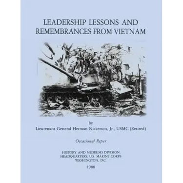Leadership Lessons and Remembrances from Vietnam