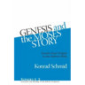 Genesis and the Moses Story: Israel's Dual Origins in the Hebrew Bible