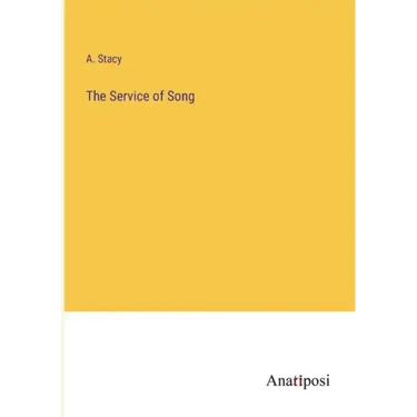 The Service of Song