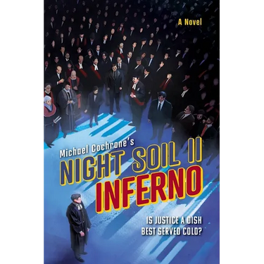 Inferno: Night Soil II