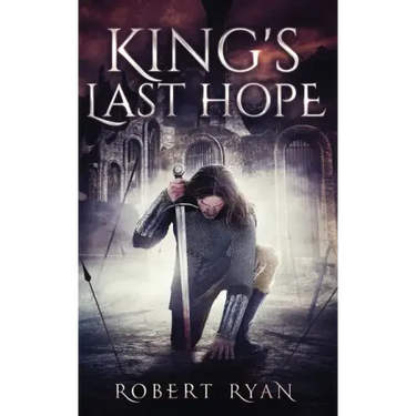King's Last Hope: The Complete Durlindrath Trilogy