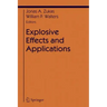 Explosive Effects and Applications