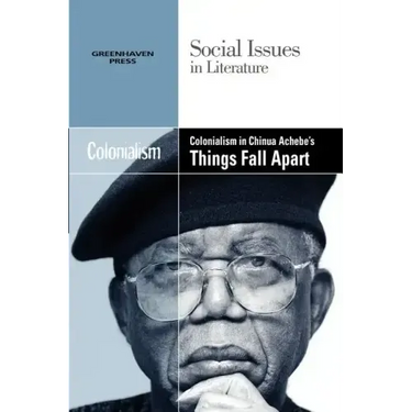 Colonialism in Chinua Achebe's Things Fall Apart