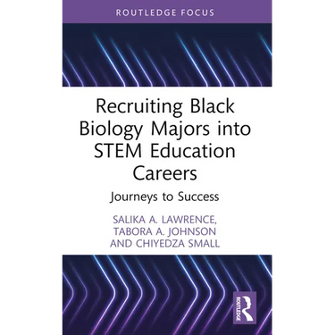 Recruiting Black Biology Majors into STEM Education Careers: Journeys to Success