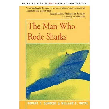 The Man Who Rode Sharks