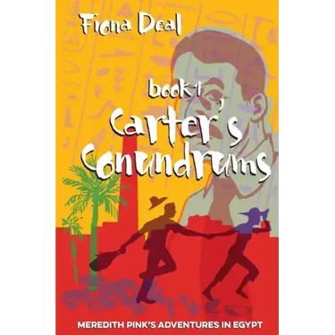 Carter's Conundrums: Book 1 of Meredith Pink's Adventures in Egypt