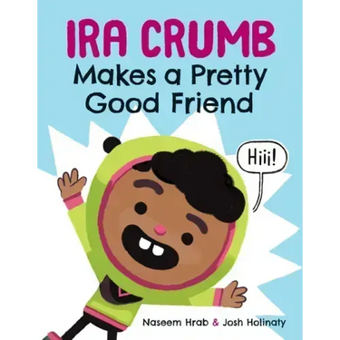 Ira Crumb Makes a Pretty Good Friend