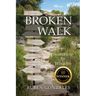 Broken Walk: Searching For Wisdom