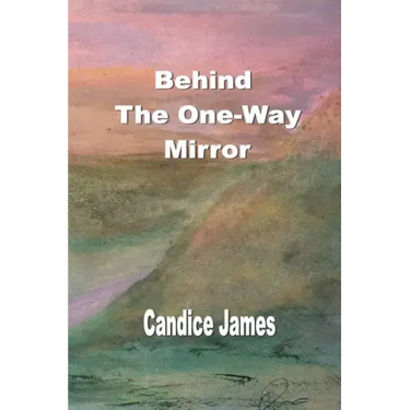 Behind The One-Way Mirror
