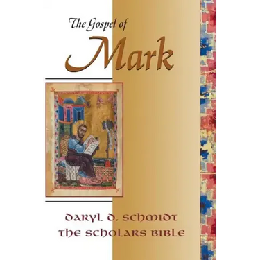The Gospel of Mark (Scholars Bible)